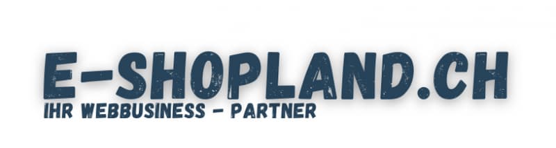 e-shopland.ch - Ihr Webbusiness-Partner