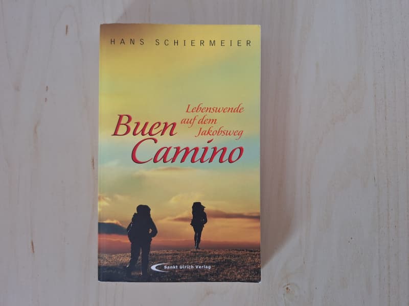 Buen Camino - Lebenswende auf dem Jakobsweg