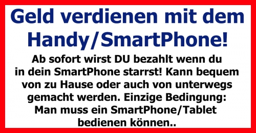 JETZT Geld verdienen mit deinem SmartPhone/Tablet