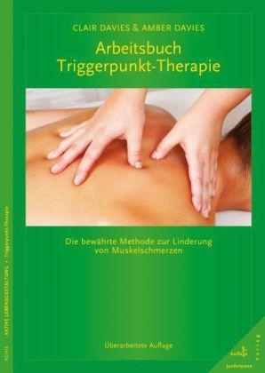 Arbeitsbuch Triggerpunkt-Therapie 2008