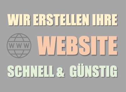 Wir erstellen ihre WEBSITE – schnell & günstig