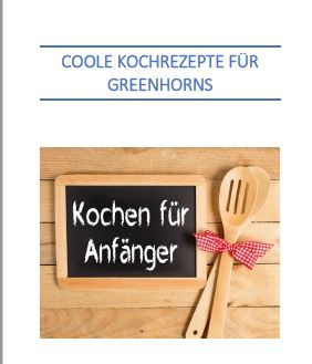 Coole Kochrezepte für Anfänger