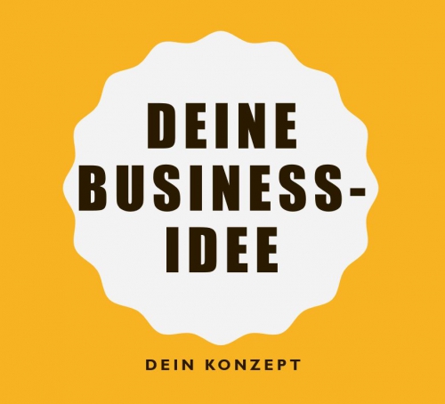 Starthilfe für deine Business-Idee