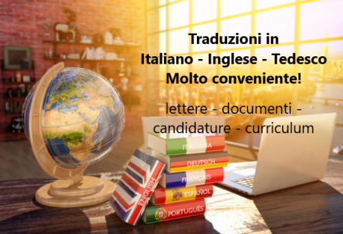Traduzioni in ITALIANO – TEDESCO – INGLESE!  Molto conveniente! 