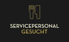 Wir suchen Servicepersonal