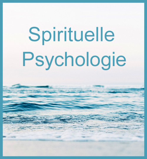 Workshop: Einführung in die Spirituelle Psychologie