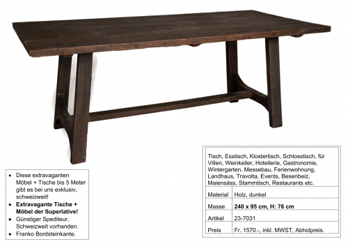 Tisch, massiv Holz, mit Fusssteg, 240  x 95 cm, H: 76 cm  