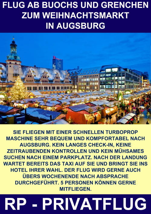 SWISS PRIVATE FLYING FLIEGT ZUM WEIHNACHTSMARKT NACH AUGSBURG